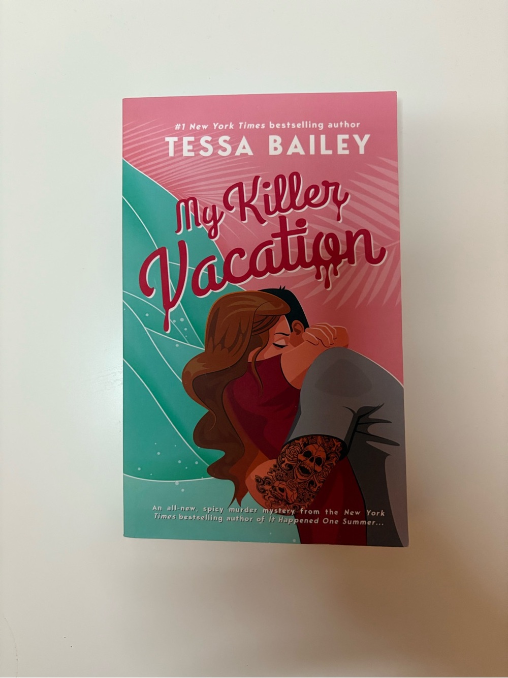 OOP My Killer Vacation By Tessa Bailey